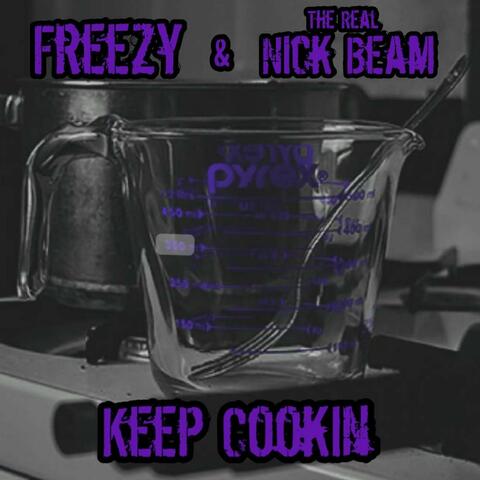 Keep Cookin (feat. Freezy)