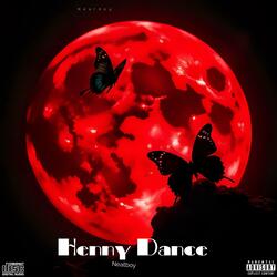 HENNY DANCE