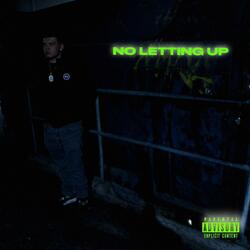 No letting up