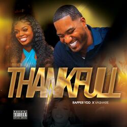 Thankful (feat. Rapper YDD)