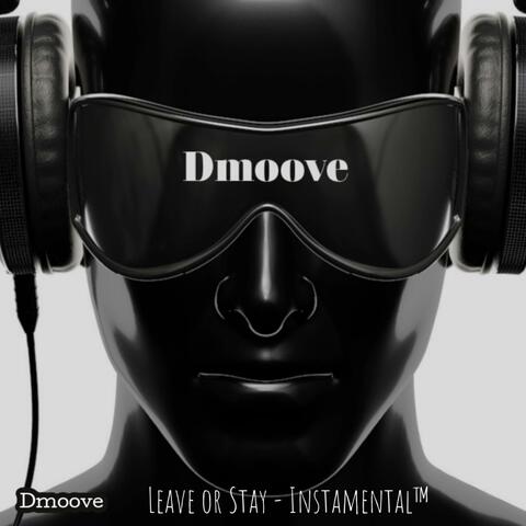 Leave or Stay