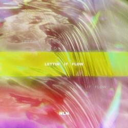 Lettin' It Flow