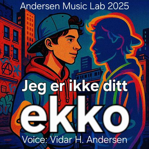 Jeg Er Ikke Ditt Ekko