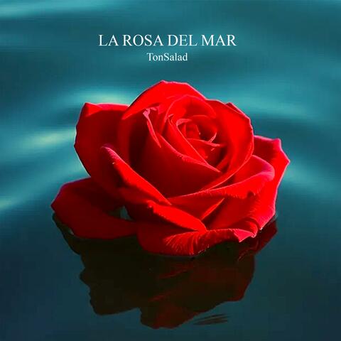 La rosa del mar