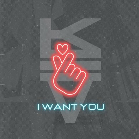I Want You
