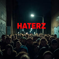 HATERZ