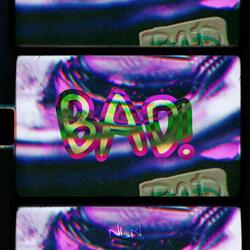 BAD!