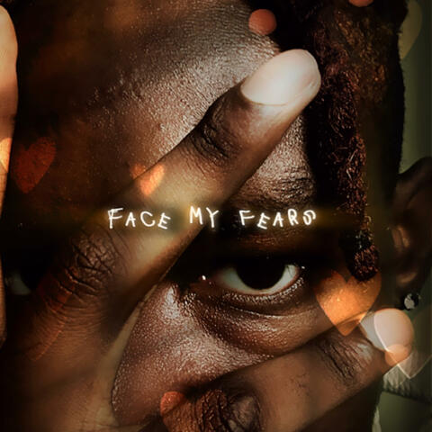 Face My Fears