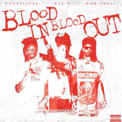 Blood in blood out