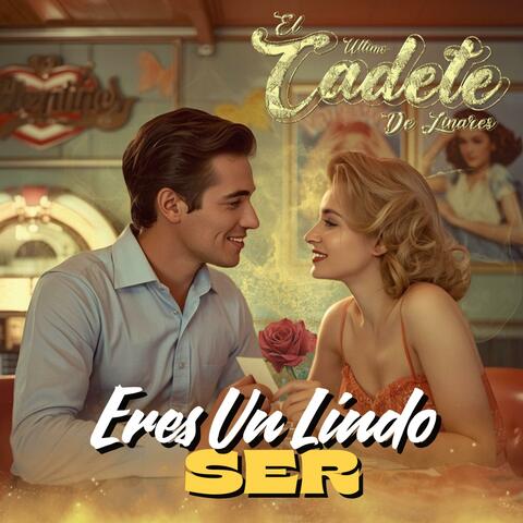 Eres Un Lindo Ser
