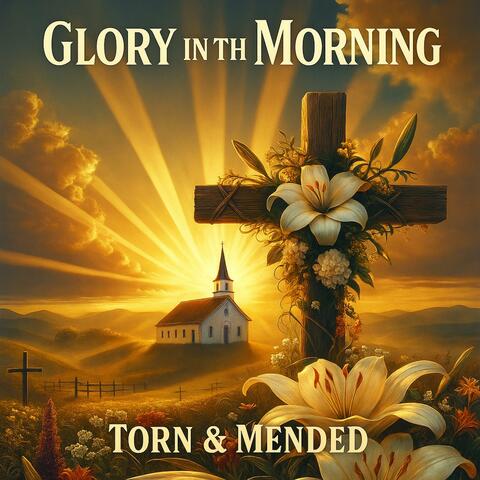 Glory in the Morning