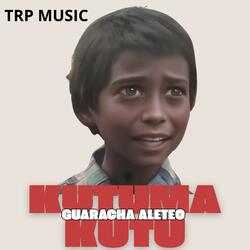 Kutuma Kutu (Guaracha aleteo)