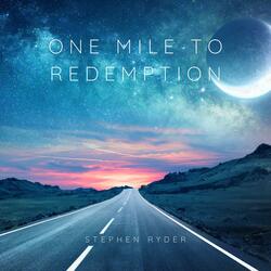 One Mile To Redemption