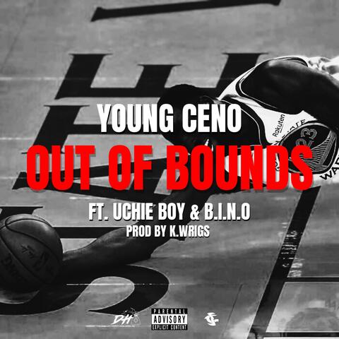 Out Of Bounds (feat. UchieBoy & B.I.N.O)