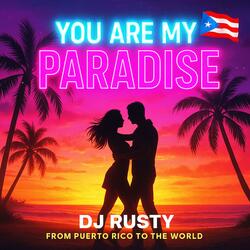 You Are My Paradise