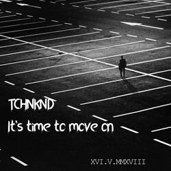 It's time to move on