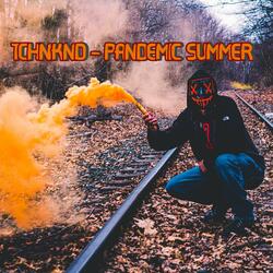 Pandemic Summer