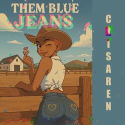 Them Blue Jeans