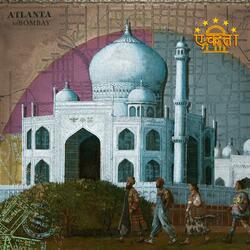 Atlanta to Bombay (That Worldwide Hit)