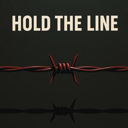 Hold The Line