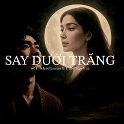 Say Dưới Trăng (feat. RawMira) (Blues)