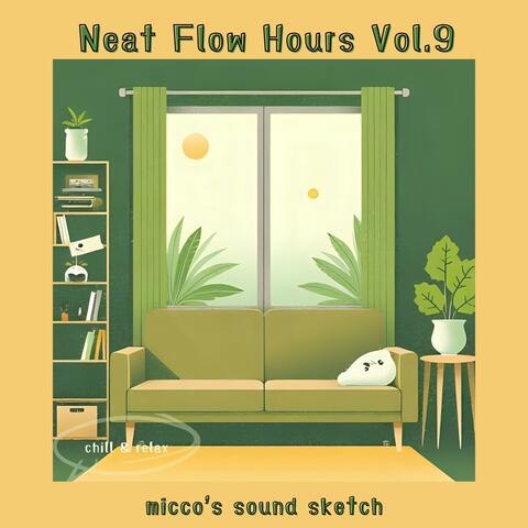 Nest Flow Hours, Vol. 9