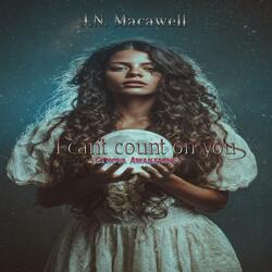 I can't Count On You (Genova Awakening)