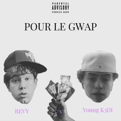 pour le gwap (feat. Revy)