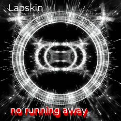 no running away