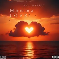 Momma LOVE