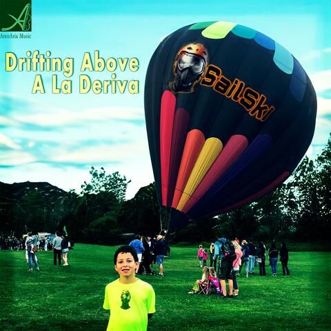 Drifting Above / A La Deriva