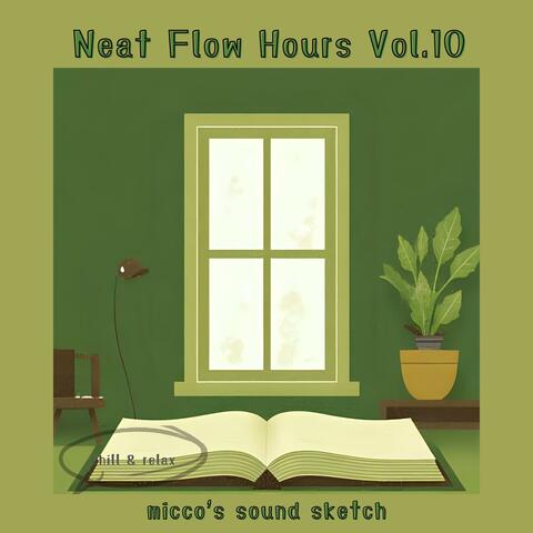 Nest Flow Hours, Vol. 10