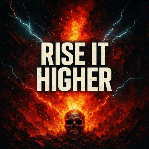 Rise it Higher