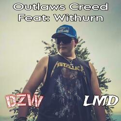 The Omaha Outlaw Logan Duree Theme: Outlaws Creed (feat. Withurn)