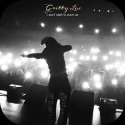 i don't want to move on (freestyle)