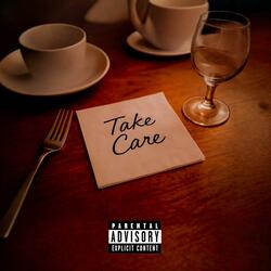 Take Care (feat. Iamnotjavi)