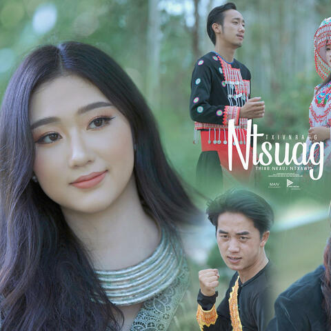 Txiv Nraug Ntsuag Thiab Nkauj Ntxawm (feat. Paj Nyiag Lauj & Dis Xais Vaj)