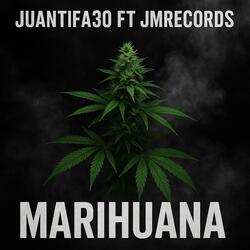 Marihuana (feat. Juantifa30)