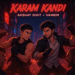 Karam Kandi (feat. Akshat Dixit)