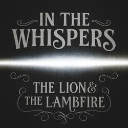 Reprise (The Lion & The Lambfire)