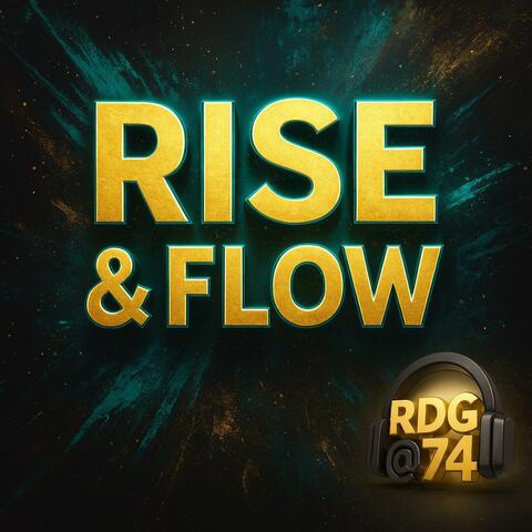 Rise & Flow