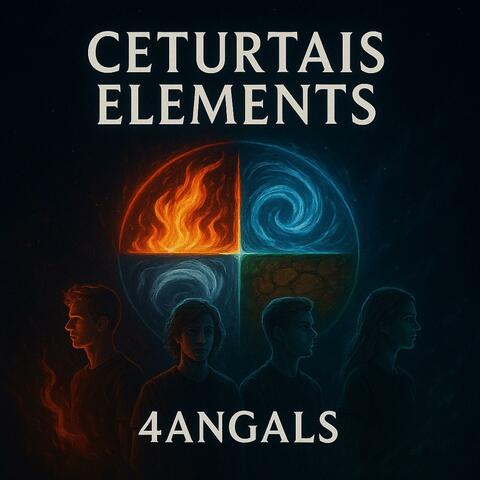 CETURTAIS ELEMENTS