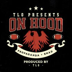 On Hood (feat. Propaganda & Shad)