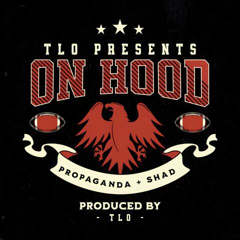 On Hood (feat. Propaganda & Shad)