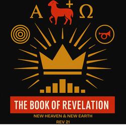 NEW HEAVEN & NEW EARTH (REV 21)