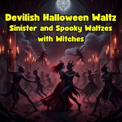 Witches’ Waltz of the Damned
