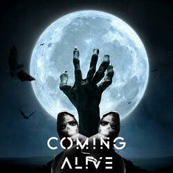 Coming Alive