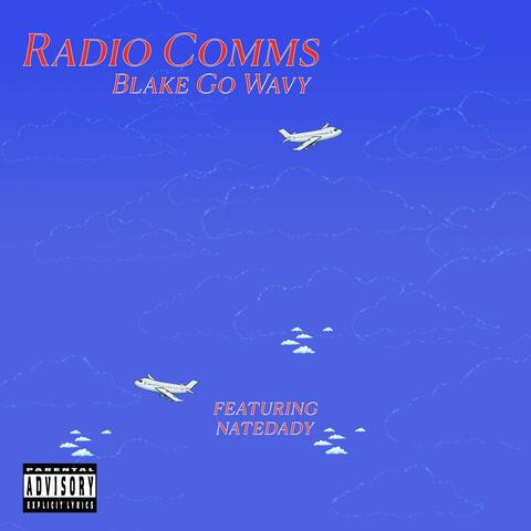 Radio Comms (feat. natedady)