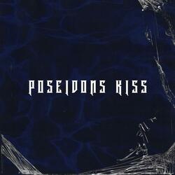 POSEIDON'S KISS