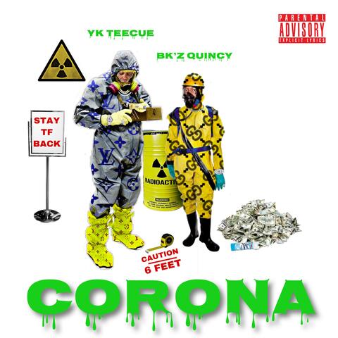 Corona (feat. BK'z Quincy)